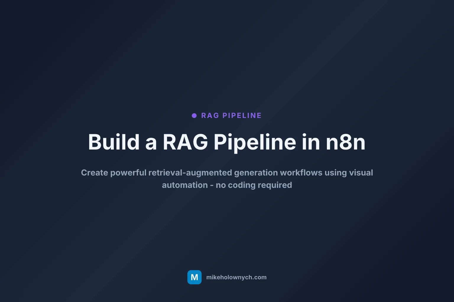 Build a RAG Pipeline in n8n: Complete Visual Workflow Tutorial